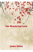 The Wandering Land