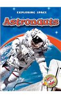 Astronauts: (Exploring Space)