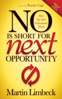 NO is Short for Next Opportunity