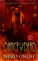A Dance For the Dead