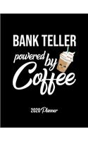 Bank Teller Powered By Coffee 2020 Planner
