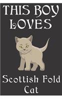 This Boy Loves Scottish Fold Cat Notebook