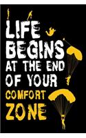 Life Begins Comfort Zone