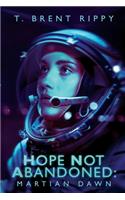 Hope Not Abandoned