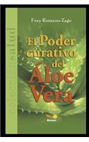 El Poder Curativo del Áloe Vera