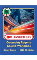 Answer Key: Geometry Regents Course Workbook: 2020-21 Edition