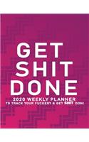 Get Shit Done