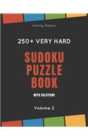 Sudoku Puzzle Book with Solutions - 250+ Very Hard - Volume 2