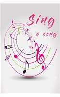 Notizbuch Sing a song