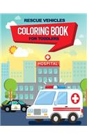 Rescue Vehicles Coloring Book For Toddlers
