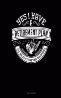 Yes I Have a Retirement Plan I'll Be Playing The Bagpipes: Menu Planner
