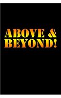 Above & Beyond