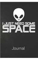 I Just Need Some Space Journal