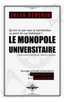 Le monopole universitaire
