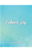 I Choose Joy 2018 Weekly Motivation