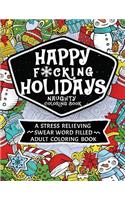Happy F*cking Holidays Naughty Coloring Book