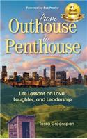 From Outhouse to Penthouse