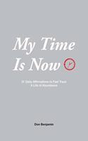 My Time is Now