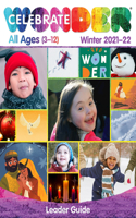 Celebrate Wonder All Ages Leader Winter 2021-2022