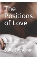 The Positions of Love: How to Shock Your Sexual Partner!
