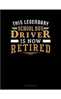This Legendary School Bus Driver Is Now Retired