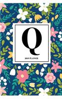 Q: Monogram Personalized Letter - A 6x9 Inch Matte Softcover 2019 Weekly Diary Planner with 53 Pages and a Beautiful Floral Pattern Cover