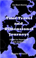 Time Travels & Dimensional Journeys