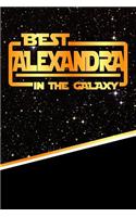 The Best Alexandra in the Galaxy