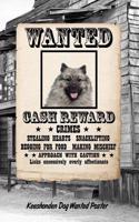 Keeshonden Dog Wanted Poster: Handwriting Practice Paper for Kids Notebook with Dotted Lined Sheets for K-3 Students Featuring 120 Pages 6x9