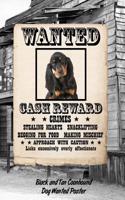 Black and Tan Coonhound Dog Wanted Poster: Beer Tasting Journal Rate and Record Your Favorite Beers Collect Beer Name, Brewer, Origin, Date, Sampled, Rating, STATS ABV Ibu Og Tg Srm, Price, C