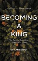 Becoming a King