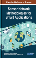 Sensor Network Methodologies for Smart Applications
