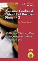 Pressure Cooker and Instant Pot Recipes - Dinner - 2