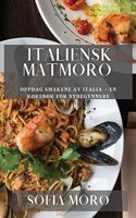 Italiensk Matmoro