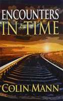 Encounters in Time