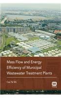 Mass Flow and Energy Efficiency of Municipal Wastewater Treatment Plants