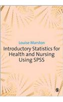 Introductory Statistics for Health and Nursing Using SPSS