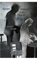 Notes Relating to an Idea of Blue