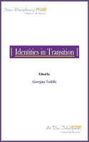 Identities in Transition