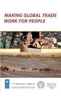 Making Global Trade Work for People
