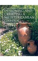Designing and Creating a Mediterranean Garden