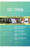 ISO 10006 A Complete Guide - 2020 Edition