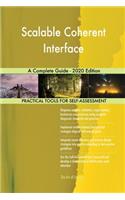Scalable Coherent Interface A Complete Guide - 2020 Edition