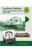 Southern Railway: Diesel Locomotives and Trains 1950-1982