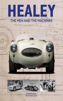 Healey: The Men and the Machines