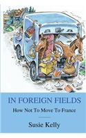 In Foreign Fields