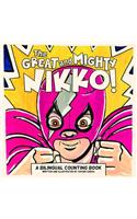 The Great and Mighty Nikko