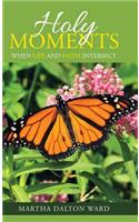 Holy Moments