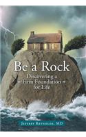 Be a Rock