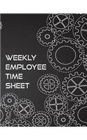 Weekly Employee Time Sheet: Employee Hour Tracker Notebook